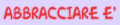 abbracciare �